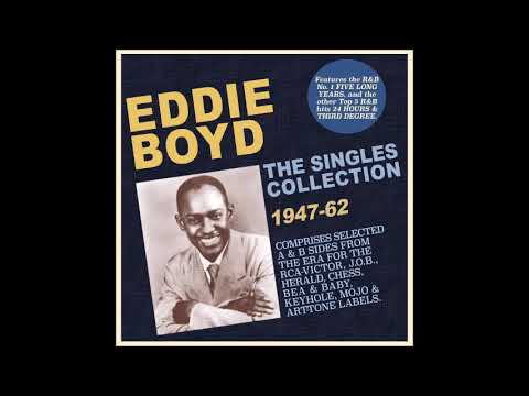Eddie Boyd - The Singles Collection 1947-62 (CD2)