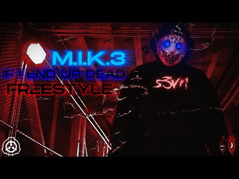 M.I.K.3 - IF I END UP DEAD FREESTYLE [PROD. GLOWS1DE & GOD DOESN'T CRY] OFFICIAL MUSIC VIDEO