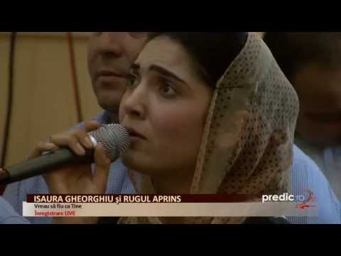 Isaura Gheorghiu şi Rugul Aprins - Vreau să fiu ca Tine - www.predic.ro