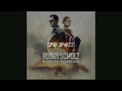 Robin Schulz feat. Alida – In Your Eyes (Bass Boosted)