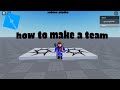 How To Make A Team In Roblox Studio