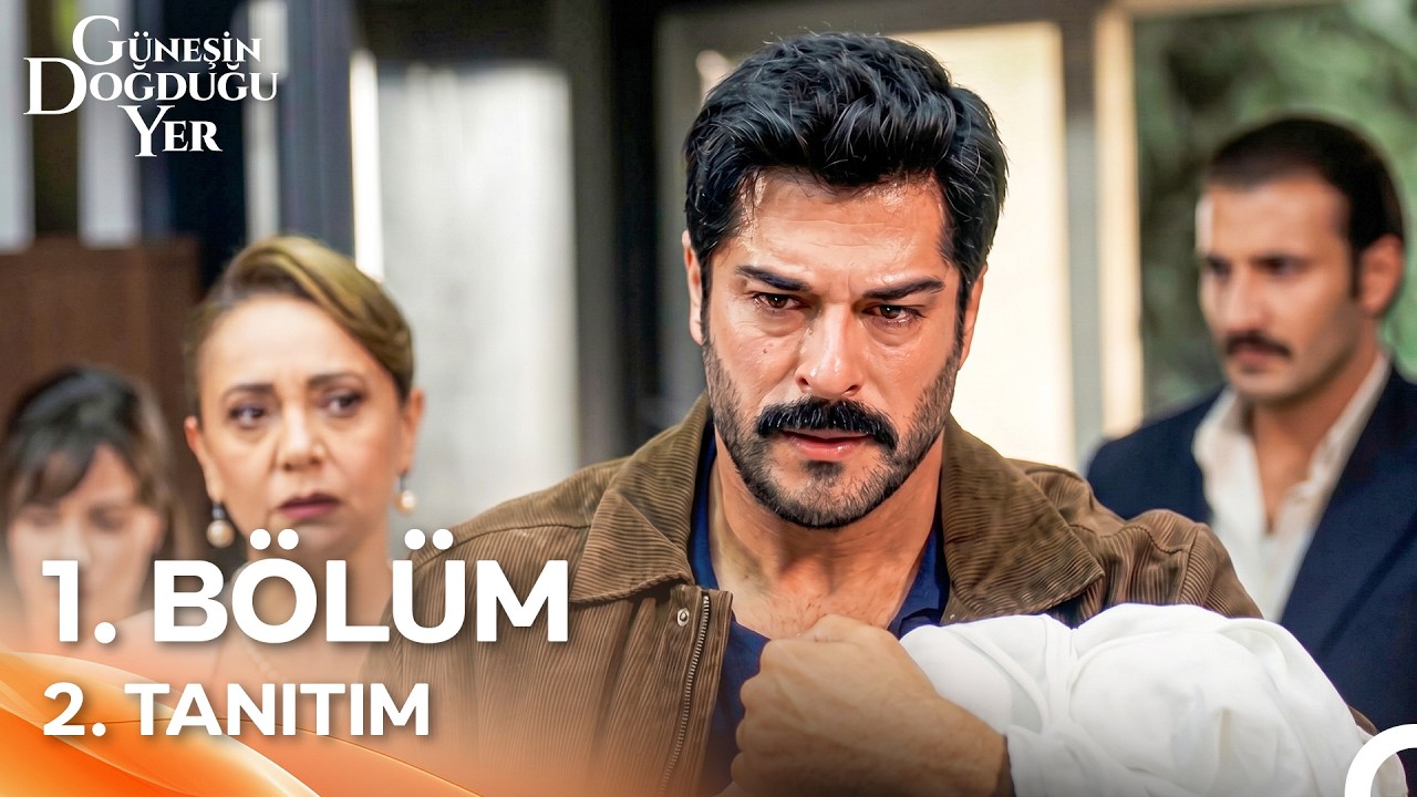 Güneşin Doğduğu Yer 1. Bölüm 2. Tanıtım | “Ne Seni, Ne De Çocuğumuzu Asla Bırakmam!”