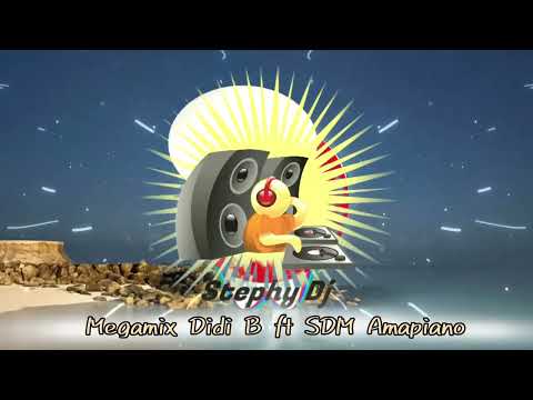 Megamix Didi B ft SDM yeye Amapiano