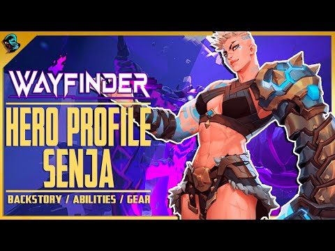 WAYFINDER - Hero Profile SENJA (Backstory, Abilities, Gear, Weapon)