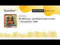 Be With you _ jai Uttal cd spirit room "retrospctive" 2000 (feito com Spreaker)