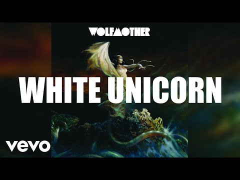 Wolfmother - White Unicorn (Audio)