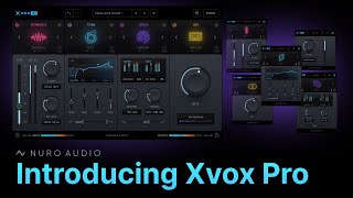 Video thumbnail for 🔥 Meet Xvox Pro - The Ultimate Vocal Mixing Suite by Nuro Audio