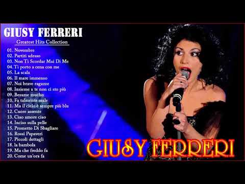 Canzoni Italiane Giusy Ferreri 2020 - Top 100 Giusy Ferreri Greatest Hits Collection