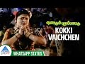 தெக்கு Kokki Vaichchen Whatsapp Status Song Nattupura Pattu Movie Song Khushboo Ilaiyara