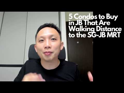 Thumbnail for 5 Condos to Buy in JB That Are Walking Distance to the SG JB MRT