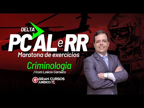Concurso DELTA PC AL e RR  | Maratona de exercícios - Criminologia com Laécio Carneiro