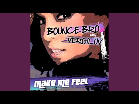Make Me Feel (Original Mix)