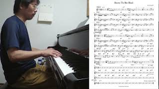 『Born To Be Bad (Joe Sample)』  played by Takeshi Fukushima (Solo Piano) with sheet