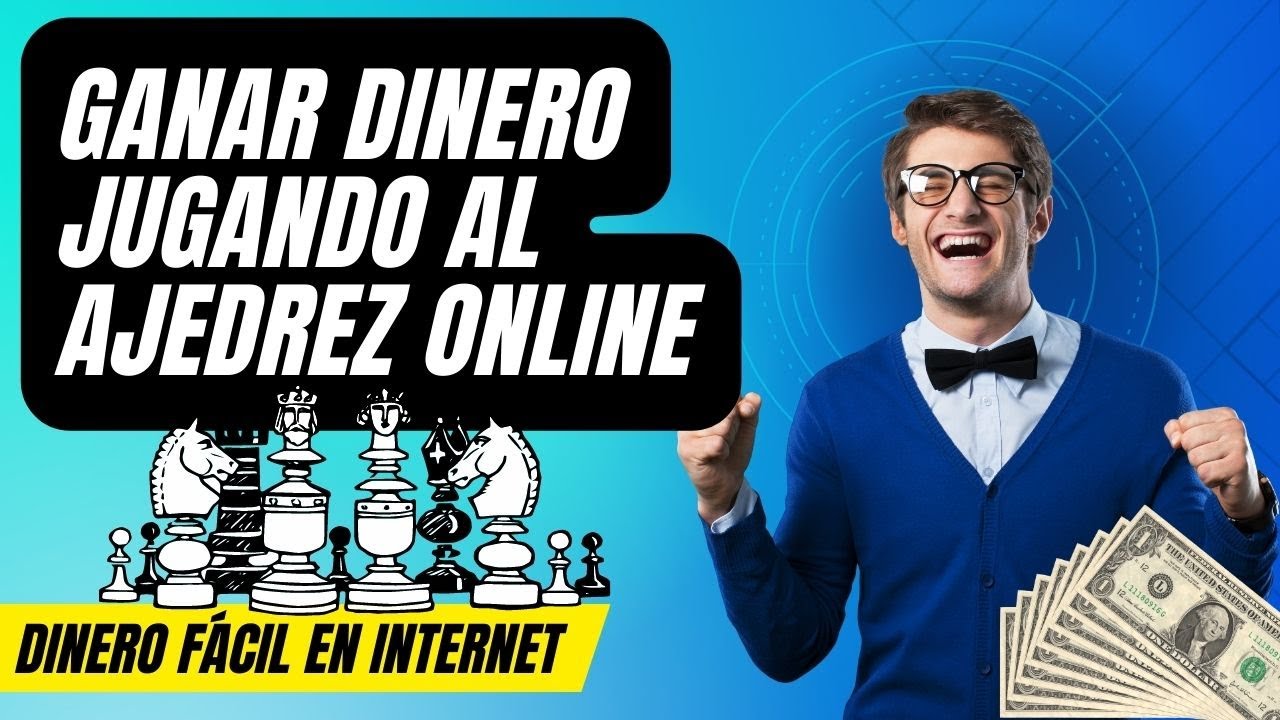 💸 Gana dinero jugando ajedrez en línea ♟: descubre las 3 mejores formas de hacerlo hoy