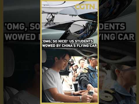 US students step inside China's flying car in Guangzhou
