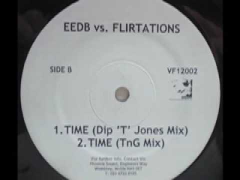 SPEED GARAGE - EEDB vs. FLIRTATIONS - TIME - (Dip 'T' Jones Mix)