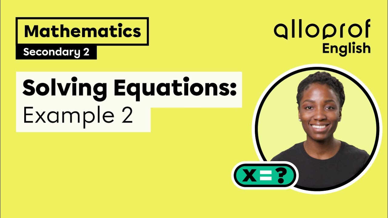 Solving Equations: Example 2