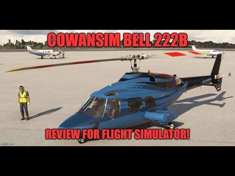 CowanSim Bell 222B - Review For Microsoft Flight Simulator