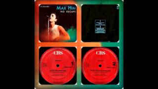 MAX HIM - NO ESCAPE (VOCAL, INSTRUMENTAL 1984)