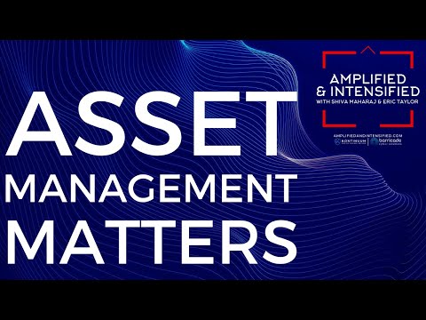 Episode #50 - Asset Management Matters