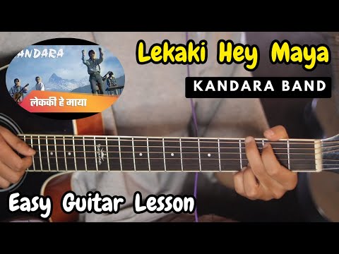 Lekaki Hey Maya - Kandara Band | Guitar Lesson