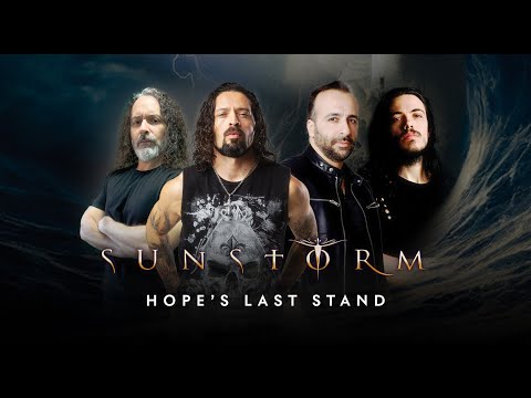 Sunstorm - "Hope's Last Stand" - Lyric Video