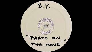 B.Y. - Parts On The Move! (Hard Rimbalzello Mix)