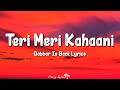 Teri Meri Kahaani (Lyrics) | Gabbar Is Back | Akshay Kumar, Kareena Kapoor, Arijit Singh, Palak M