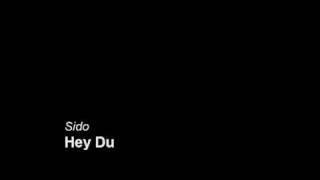 Sido - Hey Du