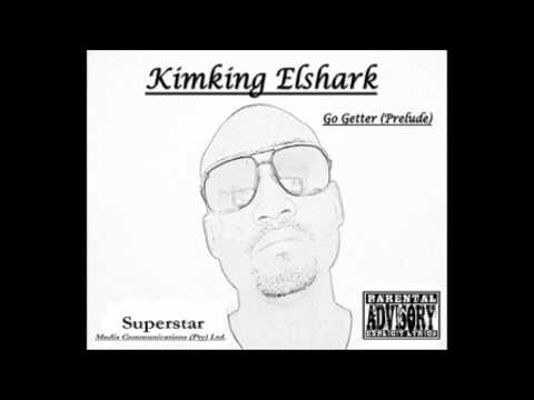 Kimking Elshark - Do What You Gota Do (Ft. Lady G & Geezy G)