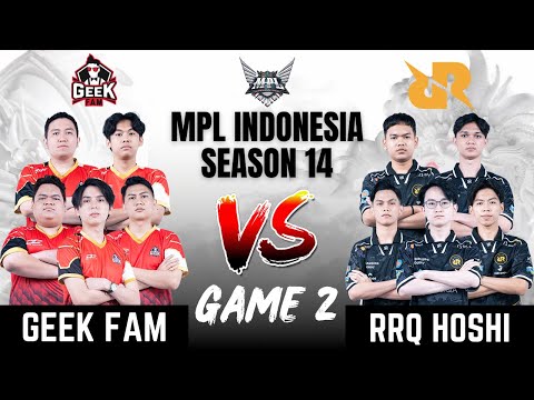GEEK VS RRQ | GEEK FAM vs RRQ HOSHI GAME 2 | MPL ID S14 | ENGLISH - Week 4 Day 3