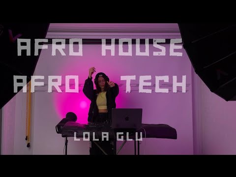 Lola Glu | AfroHouse & AfroTech DJ Set | Live Studio Mix 