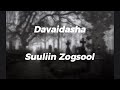 Davaidasha-Suuliin Zogsool