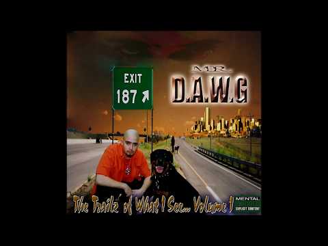 Where My Dawgz At? - Mr. D-A-W-G(D-A-Dubb)