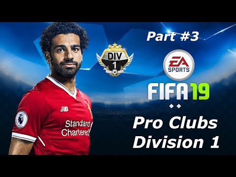 Fifa 19 Pro Clubs - Division 1 - Part #4