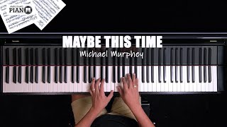 ♪ Maybe This Time - Piano Cover /Michael Murphey