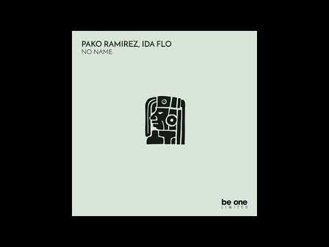 Pako Ramirez, Ida Flo - No Name (Original Mix)