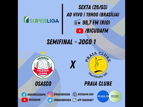 MINAS X SESI/BAURU E OSASCO X PRAIA CLUBE - SEMIFINAL SUPERLIGA AO VIVO
