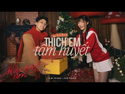 thích em tâm huyết - Kai Đinh ft. Juky San | OFFICIAL MV