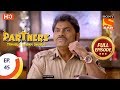 Partners Trouble Ho Gayi Double Ep 45 Full Episode 29th January 2018