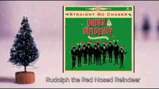 Straight No Chaser - Rudolph the Red Nosed Reindeer
