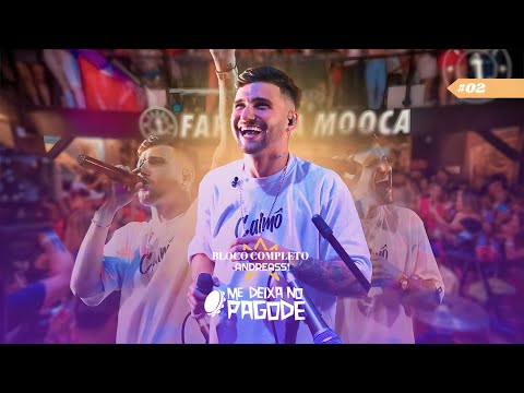 Me Deixa no Pagode #02: Andreassi - Completo