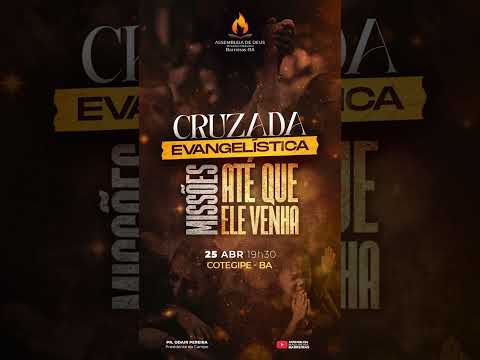 Cruzada Evangelística em Cotegipe Bahia