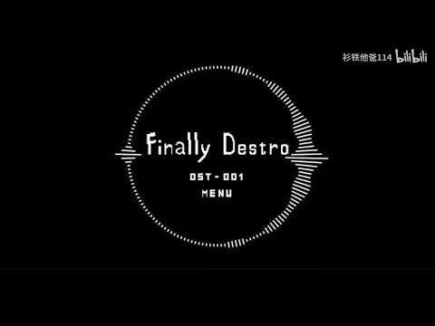 Finally Destro OST - 001 Menu