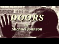 DOORS (Lyrics)By:Michael Johnson