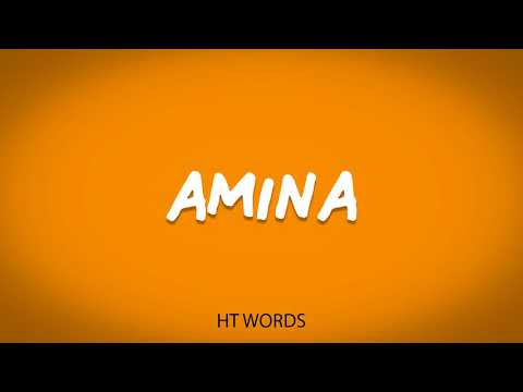 How to pronounce AMINA