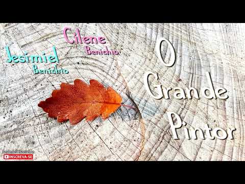 Cilene Benichio com Jesimiel Benichio - O Grande Pintor