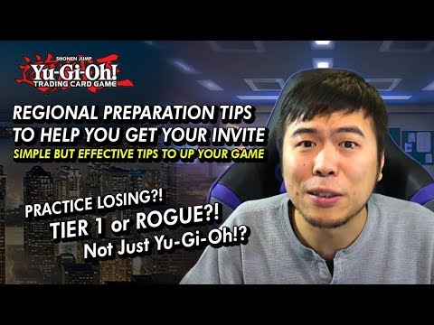 Regional Preparation Tips To Help You Get that Invite! - Yu-Gi-Oh!