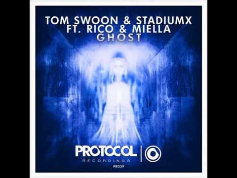 Tom Swoon & Stadiumx ft. Rico & Miella - Ghost (Original Mix)