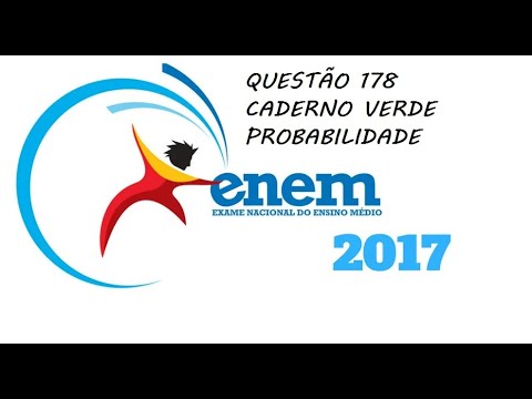ENEM 2017, PROBABILIDADE, QUESTÃO 178, CADERNO VERDE, Prof. PAULO JOSÉ